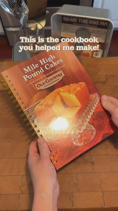 Mile High Pound Cakes Cookbook